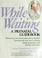 Go to record While waiting : a prenatal guidebook