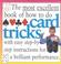 Go to record The most excellent book of how to do card tricks