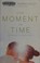 Go to record One moment in time