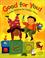Go to record Good for you! : toddler rhymes for toddler times