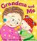 Go to record Grandma and me a lift-the-flap book