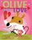 Go to record Olive, my love