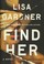 Go to record Find her : a novel