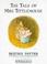 Go to record The tale of Mrs. Tittlemouse