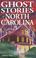 Go to record Ghost stories of North Carolina