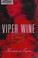 Go to record Viper Wine : a novel