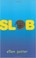 Go to record Slob