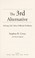 Go to record The 3rd alternative : solving life's most difficult problems