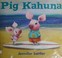 Go to record Pig kahuna