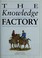 Go to record The Knowledge factory