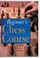 Go to record Beginner's chess course
