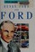 Go to record Henry Ford and Ford