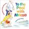 Go to record To the post pool with Mama