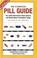 Go to record The complete pill guide : the latest information about gen...