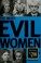 Go to record The Most Evil Women in History