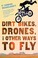 Go to record Dirt bikes, drones, and other ways to fly