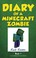 Go to record Diary of a Minecraft zombie. Book 1, A scare of a dare