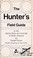 Go to record The hunter's field guide to the game birds and animals of ...