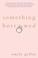 Go to record Something borrowed