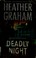 Go to record Deadly night